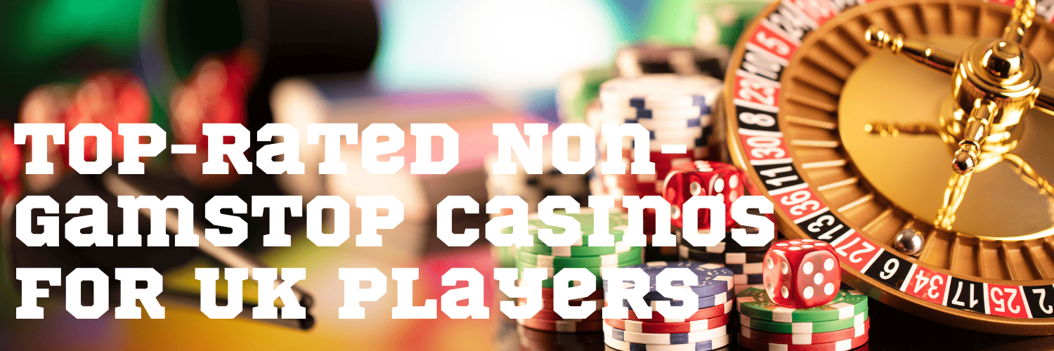 Exploring Casinos Not Registered on Gamstop A Comprehensive Guide 925982893