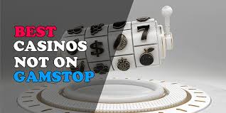 Casinos Non on Gamstop Your Gateway to a Wider Gaming Experience